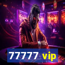 77777 vip